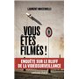 Vous êtes filmés ! Enquête sur le bluff de la vidéosurveillance