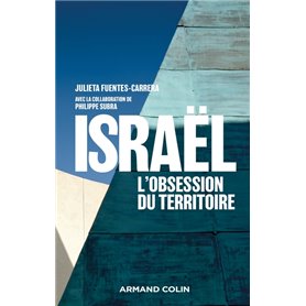 Israël, l'obsession du territoire