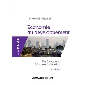 Economie du développement - 4e éd. - De Bandoeng à la mondialisation