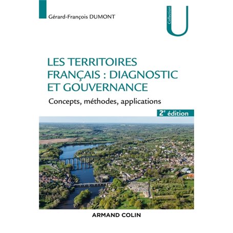 Les territoires français : diagnostic et gouvernance - 2e éd. - Concepts, méthodes, applications