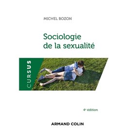 Sociologie de la sexualité - 4e éd.