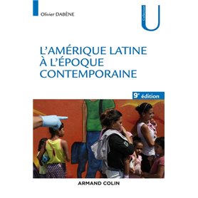 L'Amérique latine à l'époque contemporaine - 9e éd