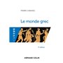 Le monde grec - 3e éd.