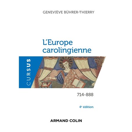 L'Europe carolingienne 714-888 - 4e éd.