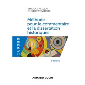 Méthode pour le commentaire et la dissertation historiques - 5e éd.