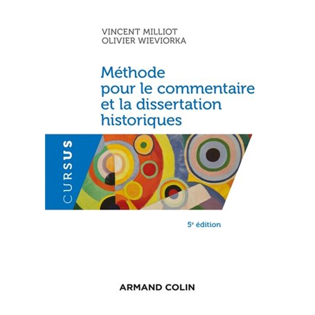 Méthode pour le commentaire et la dissertation historiques - 5e éd.