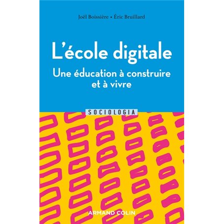 L'école digitale - Une éducation à construire et à vivre