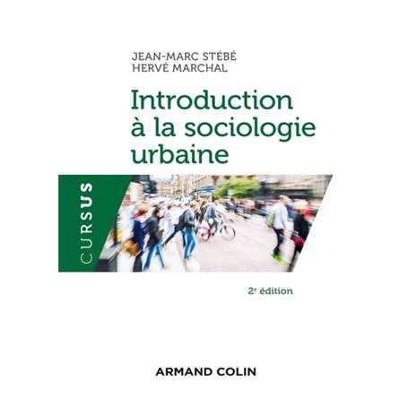 Introduction à la sociologie urbaine - 2e éd.