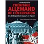 L'Héritage allemand de l'Occupation - Ces 60 dispositions toujours en vigueur