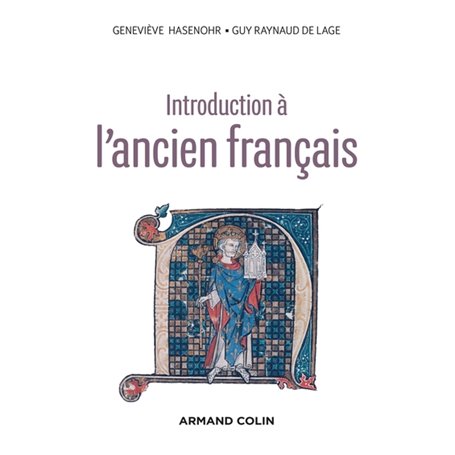 Introduction à l'ancien français - 3e éd.