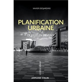 Planification urbaine - La ville en devenir