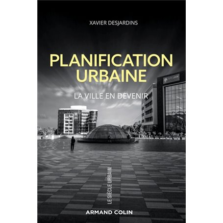 Planification urbaine - La ville en devenir