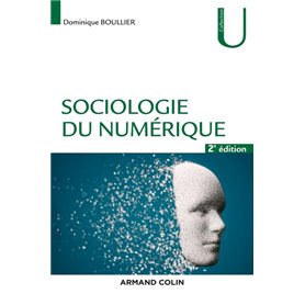 Sociologie du numérique - 2e éd.