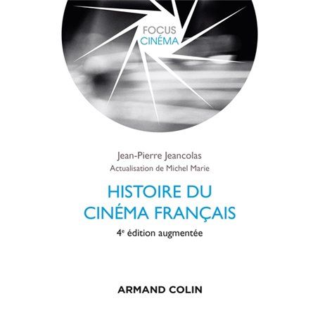 Histoire du cinéma français - 4e éd.