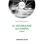 Le vocabulaire du cinéma - 5e éd.