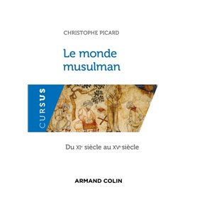 Le monde musulman du XIe au XVe siècle