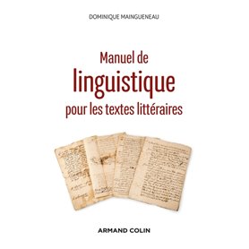 Manuel de linguistique pour les textes littéraires - 2e éd.