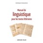 Manuel de linguistique pour les textes littéraires - 2e éd.