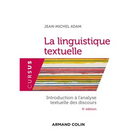 La linguistique textuelle - 4e éd.