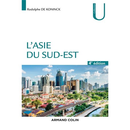 L'Asie du Sud-Est - 4e éd.