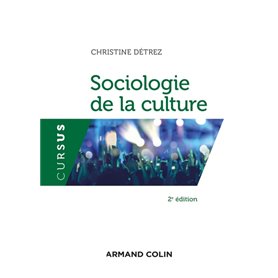 Sociologie de la culture  - 2e éd.