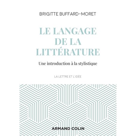 Le langage de la littérature - Introduction à la stylistique