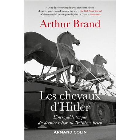 Les chevaux d'Hitler - L'incroyable traque du dernier trésor du Troisième Reich