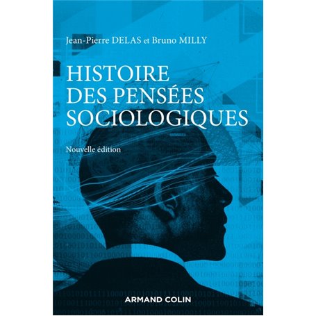 Histoire des pensées sociologiques - 5e éd.