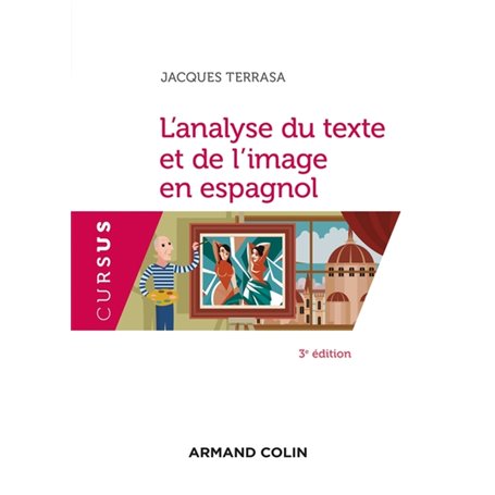 L'analyse du texte et de l'image en espagnol - 3e éd.