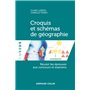 Croquis et schémas de géographie -Réussir les épreuves aux concours et examens