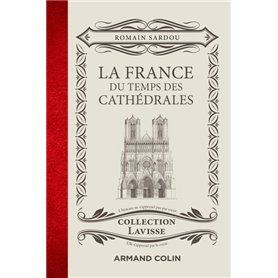 La France du temps des Cathédrales