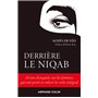 Derrière le niqab - 10 ans d'enquête sur les femmes qui ont porté et enlevé le voile intégral