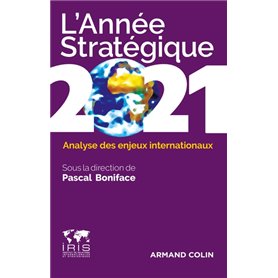 L'Année stratégique 2021 - Analyse des enjeux internationaux