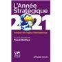 L'Année stratégique 2021 - Analyse des enjeux internationaux