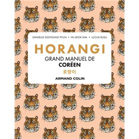 Horangi - Grand manuel de coréen