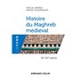 Histoire du Maghreb médiéval - XIe-XVe siècle