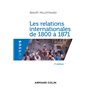 Les relations internationales de 1800 à 1871 - 3e éd.