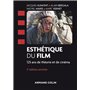 Esthétique du film - 5e éd. - 125 ans de théorie et de cinéma