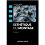 Esthétique du montage - 5e éd.