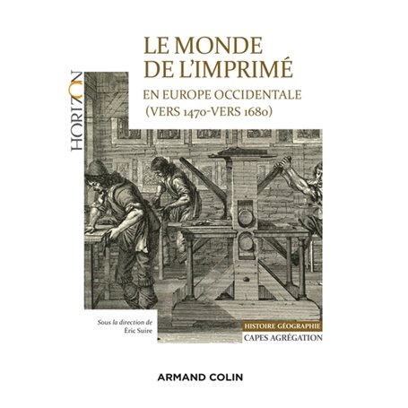 Le monde de l'imprimé en Europe occidentale  1470-1680 - Capes-Agrég Histoire-Géographie