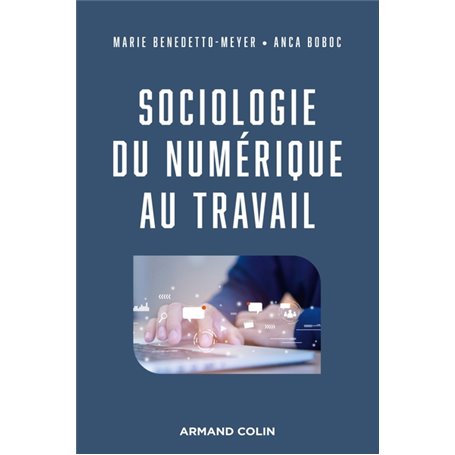 Sociologie du numérique au travail