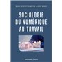 Sociologie du numérique au travail