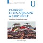 L'Afrique et les Africains au XIXe siècle - Mutations, révolutions, crises