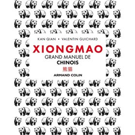 Xiongmao - Grand manuel de chinois