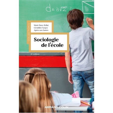 Sociologie de l'école - 6e éd.