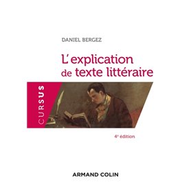 L'explication de texte littéraire - 4e éd.