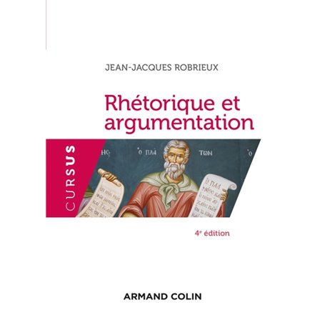 Rhétorique et argumentation - 4e éd.