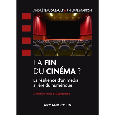 La fin du cinéma ? - 2e éd.