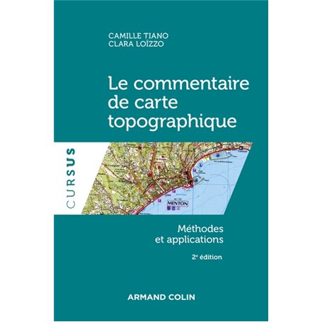 Le commentaire de carte topographique - 2e éd. - Méthodes et applications