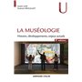 La muséologie - 5e éd.